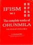 Ifism: The Complete Works of Orunmila (Ifism, the Complete Works of Orunmila , Vol 3)