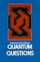 Quantum Questions