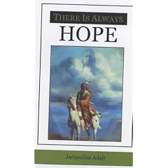 There is Always Hope