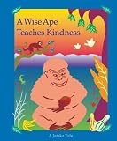 Wise Ape Teaches Kindness (Jataka Tales)