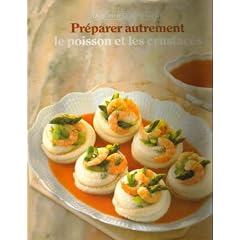 Pr�parer autrement le poisson et les crustac�s