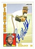 Bill Madlock Autographed/Hand Signed Baseball Card (Pittsburgh Pirates) 1984 O-Pee-Chee #250