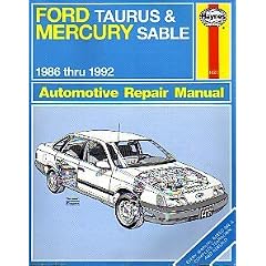 Ford Taurus and Mercury Sable 1986 Thru 1992 Automotive Repair  Manual (Haynes Automotive Repair Manuals)