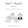 Walt's People - Volume 2: Talking Disney with the Artists who Knew Him