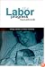 The Labor Progress Handbook: Early Interventions to Prevent and Treat Dystocia