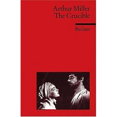 The Crucible: (Fremdsprachentexte): A Play in Four Acts