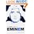The Dark Story of Eminem