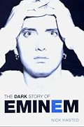 The Dark Story of Eminem