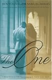 The One: A Realistic Guide To Choosing Your Soul Mate The One: A Realistic Guide To Choosing Your Soul Mate