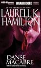 Danse Macabre (Anita Blake, Vampire Hunter, Book 14)