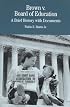 Brown v. Board of Education: A Brief History with Documents (The Bedford Series in History and Culture)