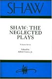 Shaw: The Neglected Plays