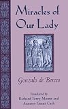 Miracles of Our Lady (Studies in Romance Languages)