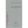 Les origines : R�cit