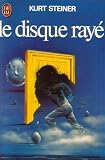 Le disque ray�.