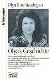 Olya's Geschichte. - Olya Roohizadegan