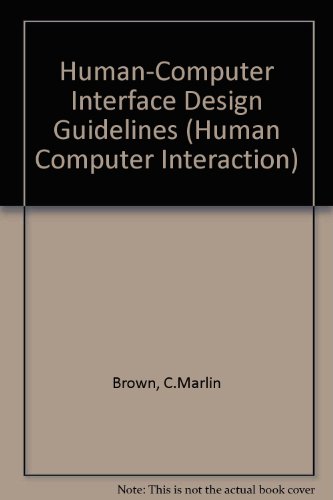 Human-Computer Interface Design Guidelines (Human/Computer Interaction Series)
