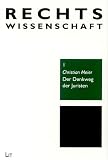 Der Denkweg der Juristen - Christian X. Meier