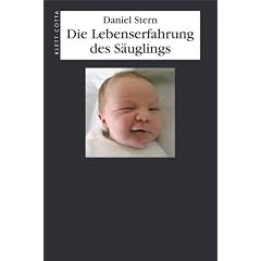 Die Lebenserfahrung des S�uglings
