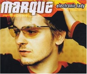 Marque - Electronic Lady (Sing - Zortam Music