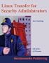Linux Transfer for Security Administrators