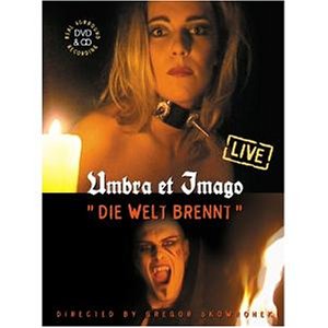 Umbra et Imago - Die Welt Brennt - Zortam Music