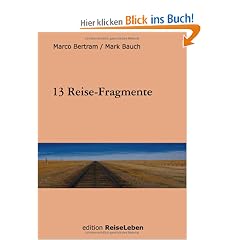 13 Reise-Fragmente