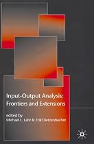 Input-output Analysis: Frontiers and Extensions