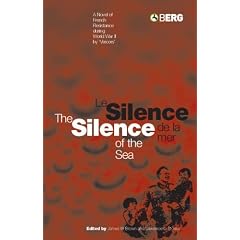 The Silence of the Sea / Le Silence De La Mer: A Novel of French Resistance During the Second World War by 'vercors'