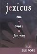 Jexicus: One Soul's Journey