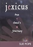 Jexicus: One Soul's Journey