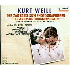 Weill: Der Zar l��t sich photographieren (Gesamtaufnahme)
