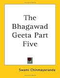 The Bhagawad Geeta (Bhagavad Gita)