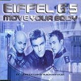 Eiffel 65 -  Move Your Body, Pt. 1
