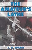 The Amateur's Lathe
