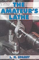 The Amateur's Lathe