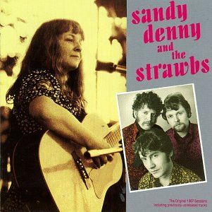 Sandy Denny - Sandy Denny and the Strawbs - Zortam Music