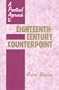 A Practical Approach to Eighteenth-Century Counterpoint