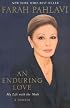 An Enduring Love : My Life with the Shah - A Memoir
