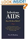 Infectious AIDS : Have We Been Misled?