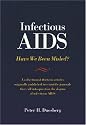 Infectious AIDS : Have We Been Misled?
