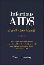 Infectious AIDS: Have We Been Misled?: The Fallacy of the HIV-AIDS Connection