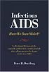 Infectious AIDS : Have We Been Misled?