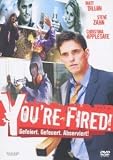 You're Fired - Matt Dillon