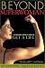 Beyond Superwoman: Twenty-Five Top CEOs Show Us How to Get a Life