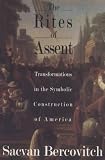 The Rites of Assent: Transformations in the Symbolic Construction