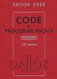 Revue Dalloz-Sirey  / Code de procédure fiscale 2005