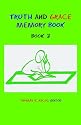 Truth and Grace Memory Book: Book 3