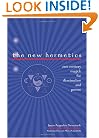 The New Hermetics: 21st Century Magick for Illumination and Power