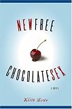 New Free Chocolate Sex: A Novel